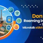5 eSIM Tricks That’ll Make You Ditch Physical SIMs Forever with Microtalk eSIM