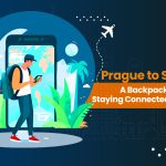 The Best eSIM for Backpacking in Europe: A 30-Day Itinerary with meSIM